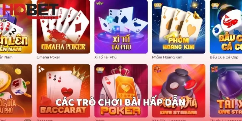 Các trò chơi bài hấp dẫn