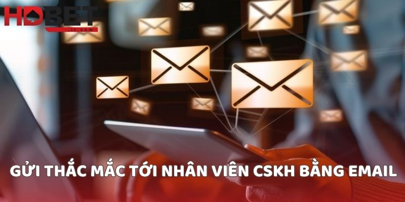 Gửi thắc mắc tới nhân viên CSKH bằng Email