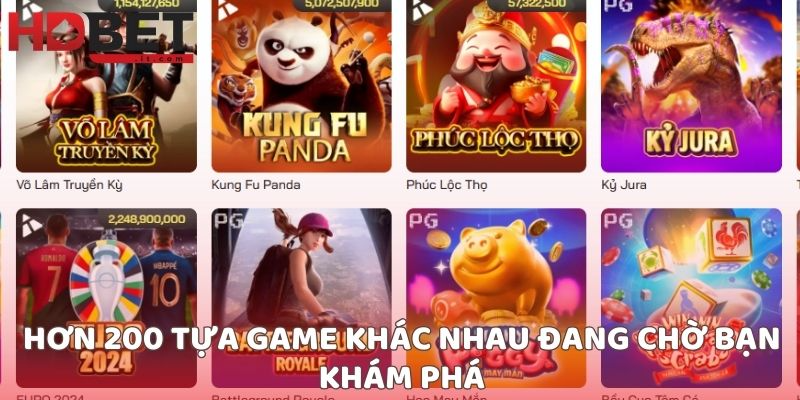 Hơn 200 tựa game khác nhau đang chờ bạn khám phá
