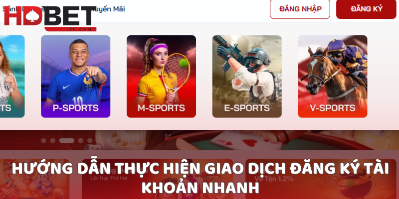 Hướng dẫn thực hiện giao dịch đăng ký tài khoản nhanh