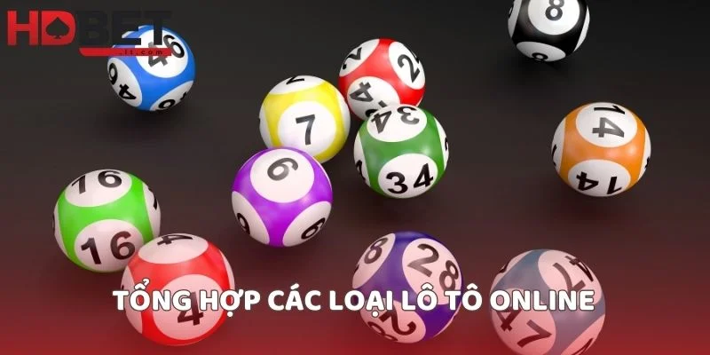 Tổng hợp các loại lô tô online