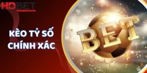 kèo tỷ số chính xác